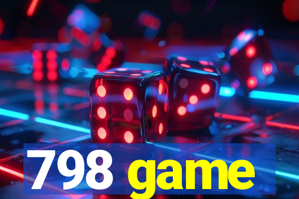798 game